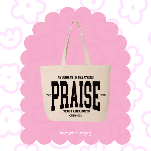 Praise Tote