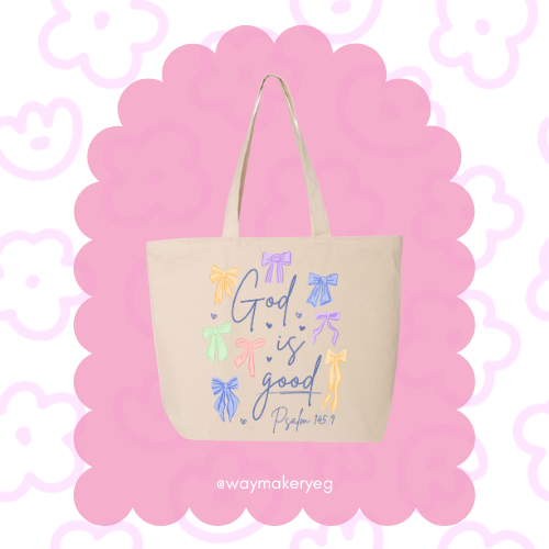God is Good Tote