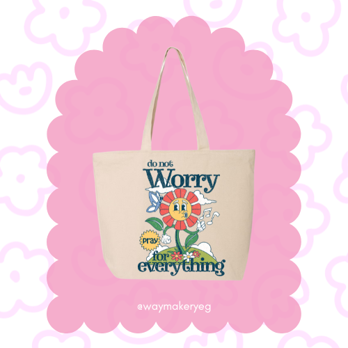Do not worry Tote