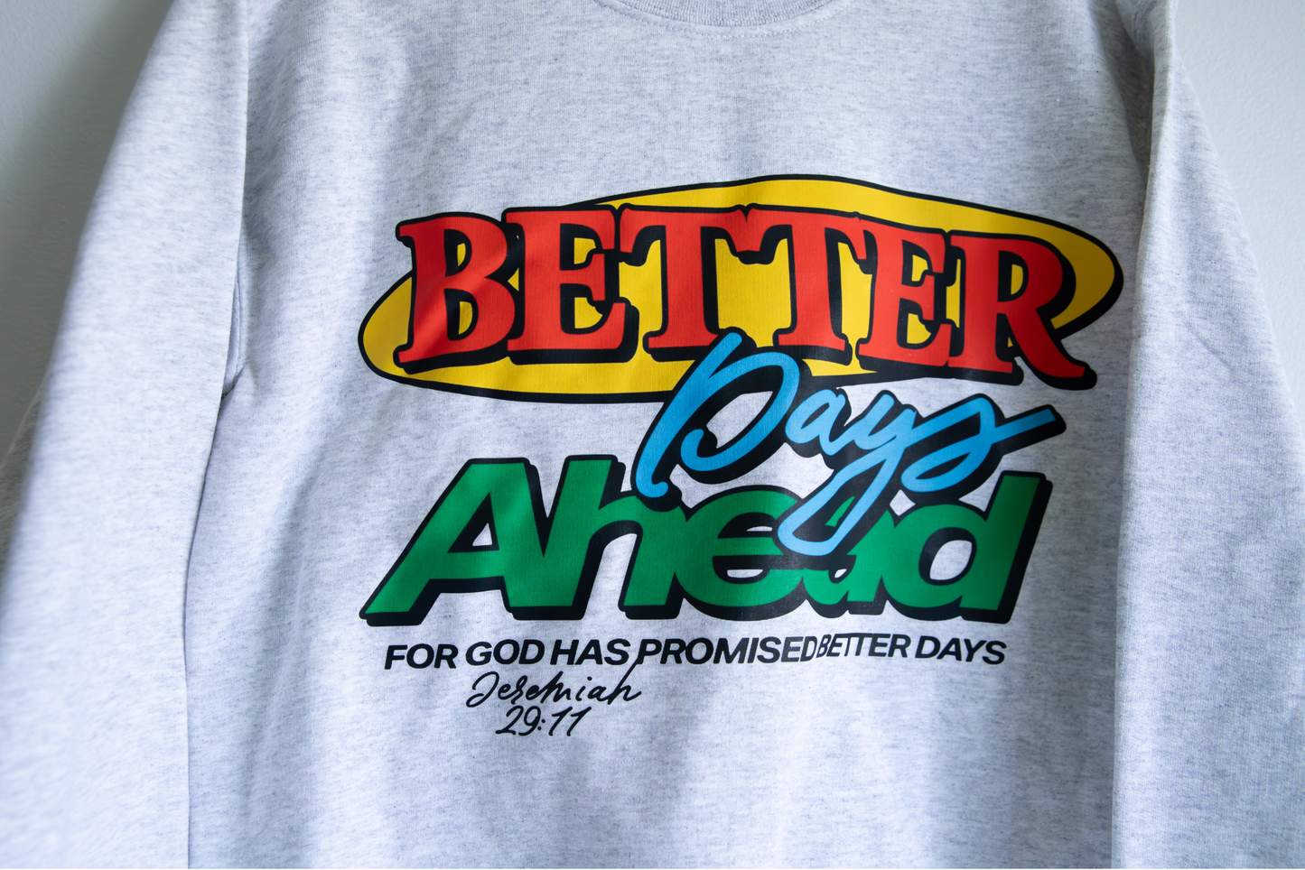 Better Days Crewneck