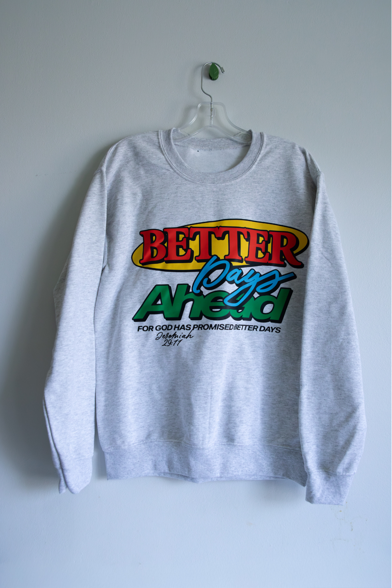Better Days Crewneck