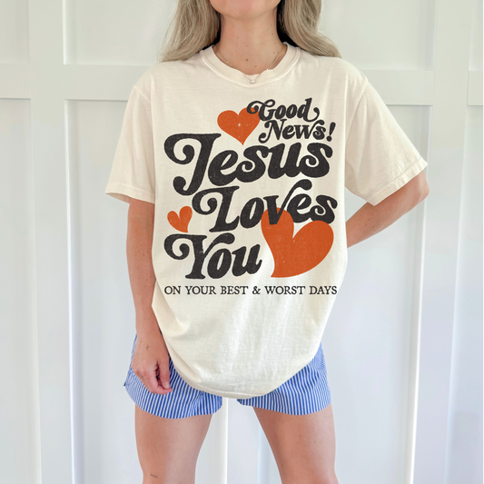 Jesus Loves you Tees
