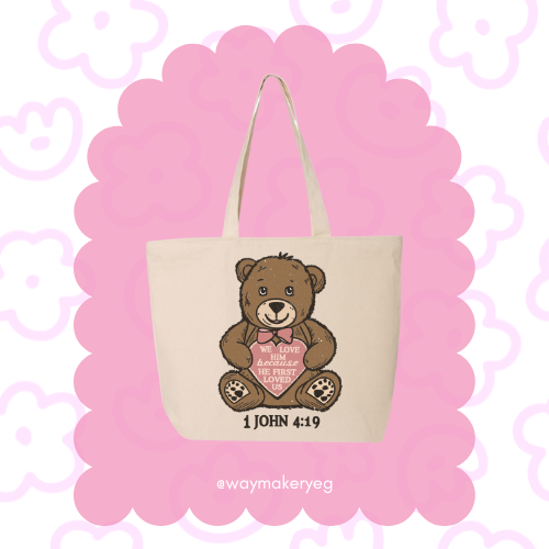 1 John 4:19 Tote