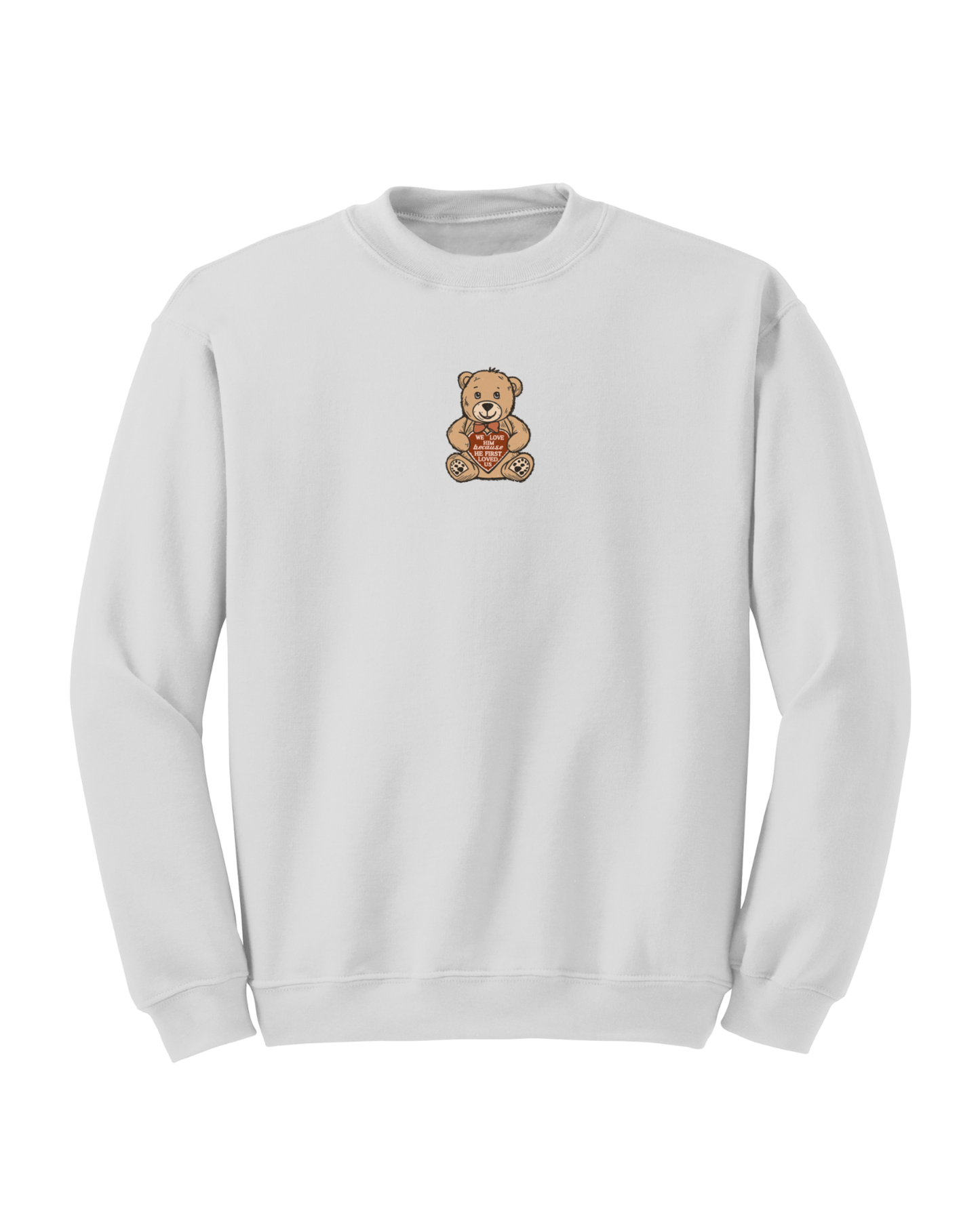 Bear 1 John 4 :19 Crewneck