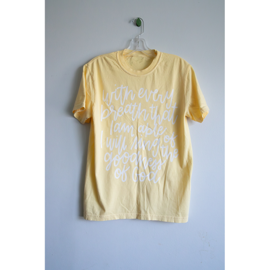 Every Breath Tee
