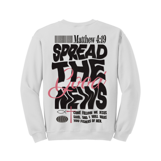 Spread the Good News Crewneck