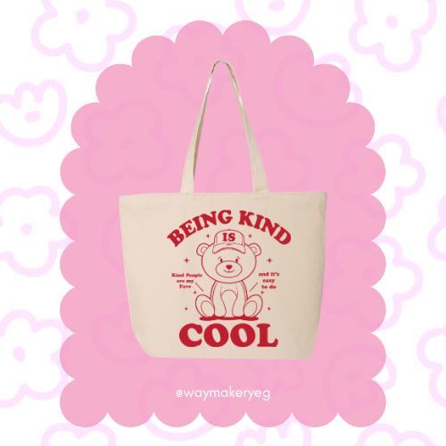 Being Kind Tote